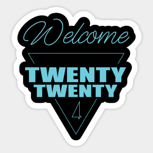 Welcome 2024 Tshirt For this New Year Sticker